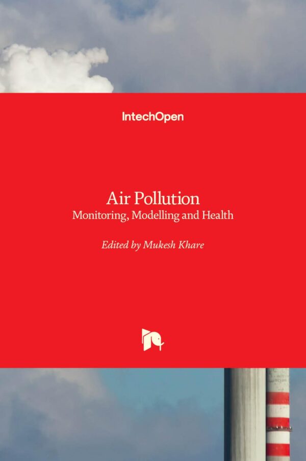 Air Pollution: Monitoring, Modelling and Health