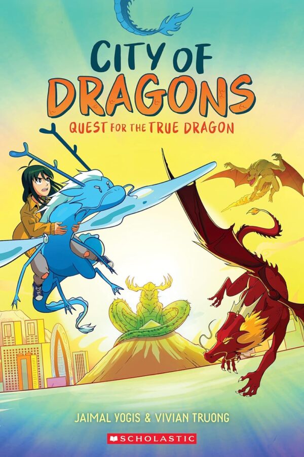 City Of Dragons #03: Quest For The True Dragon (A Graphic Novel)