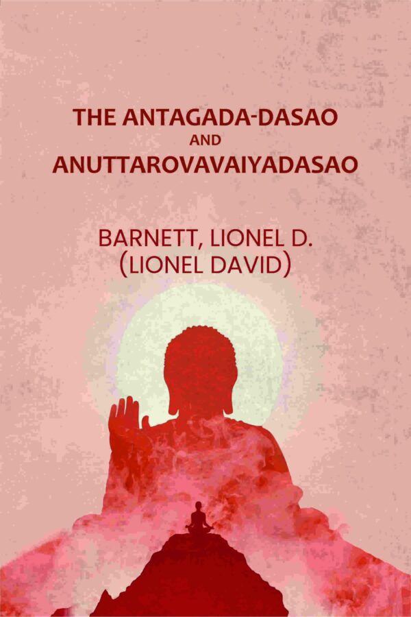 The Antagada-dasao and Anuttarovavaiyadasao