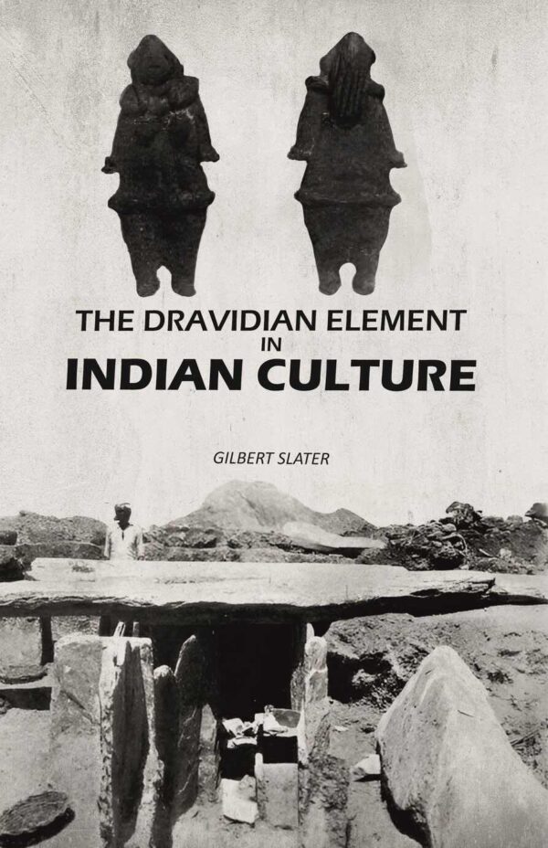 The Dravidian Element in Indian Culture [Hardcover]