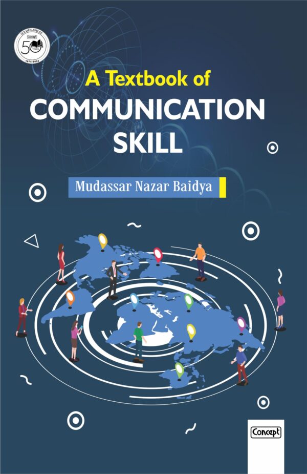 A Textbook of Communication Skill