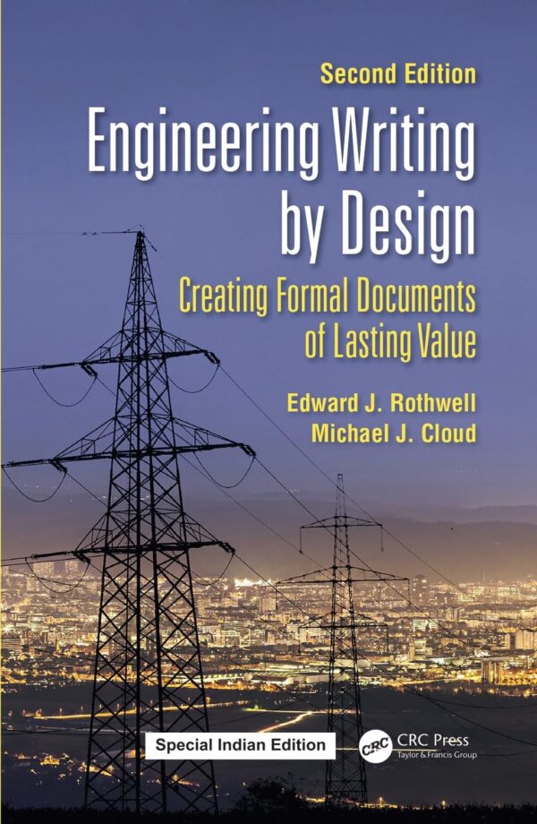 Engineering Writing by Design: Creating Formal Documents of Lasting Value, Second Edition