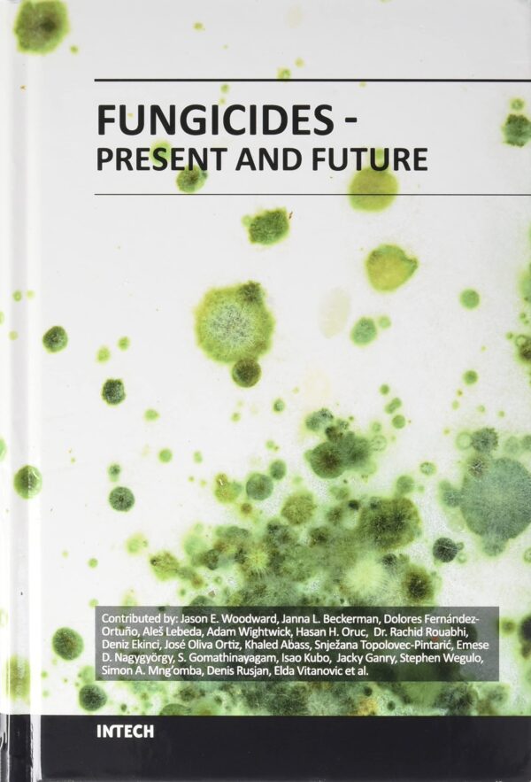 FUNGICIDES PRESENT AND FUTURE (HB 2018)