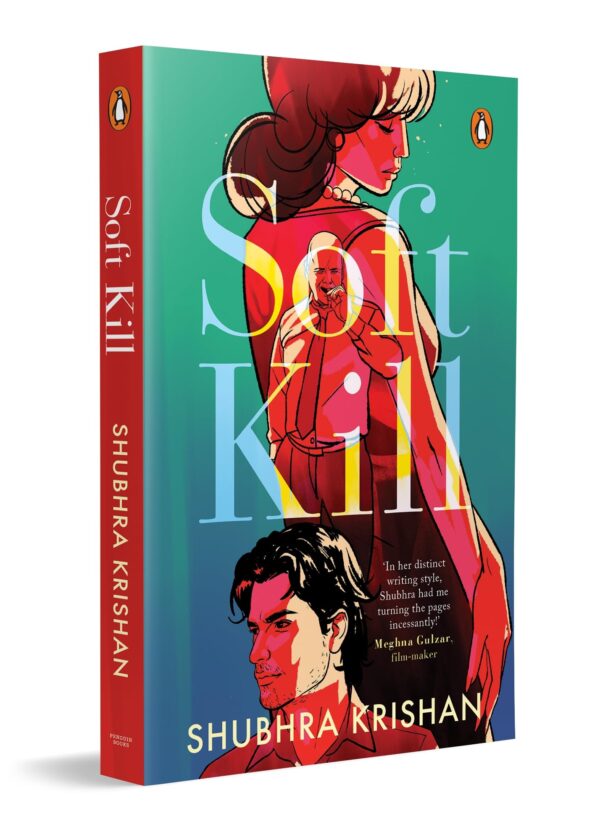 Soft Kill: A Dark Psychological Crime Thriller Set in India | A Perfect Murder, Cold Case and the Truth That Comes Back to Kill