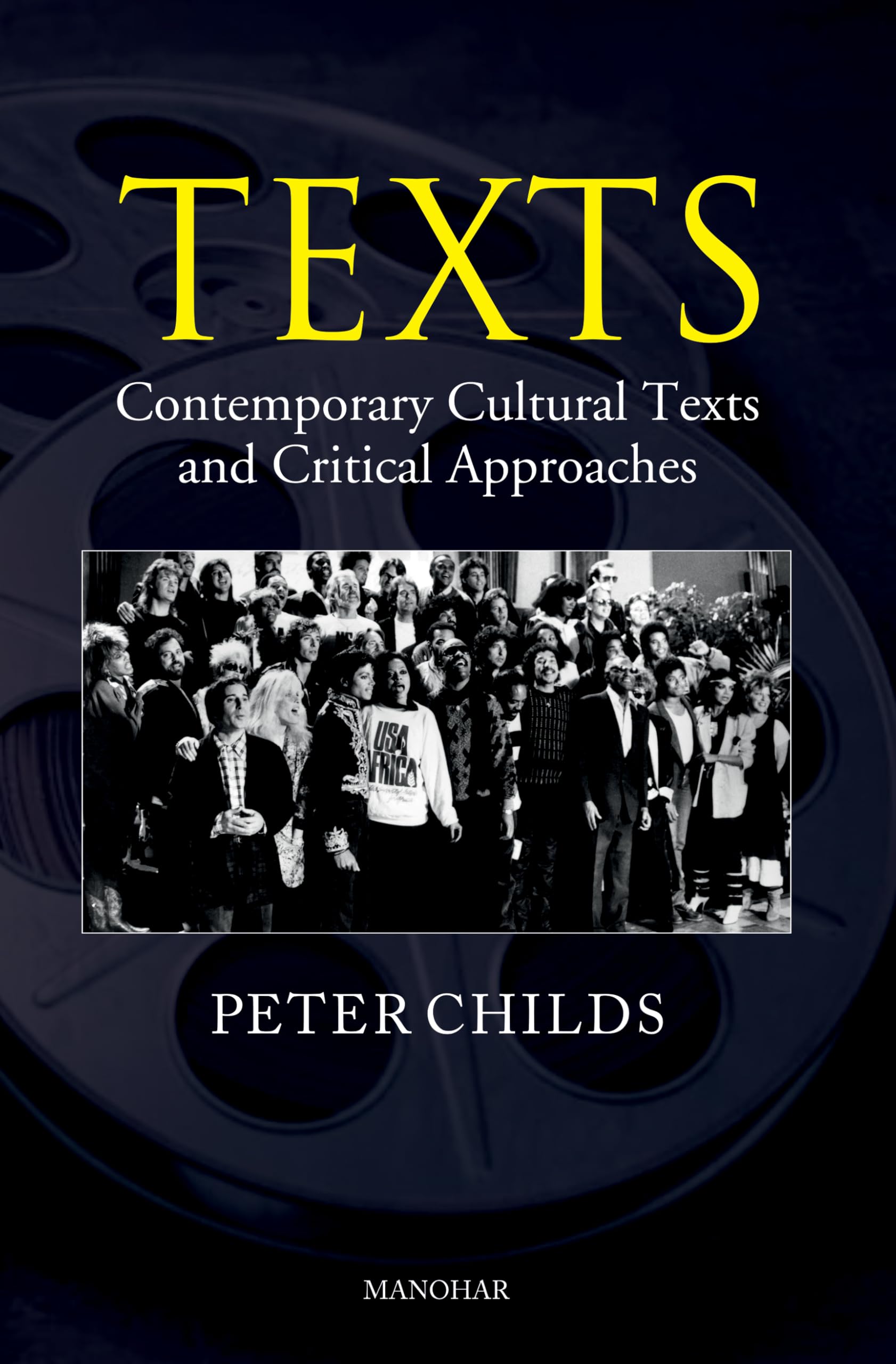 Texts: Contemporary Cultural Texts and Critical Approaches