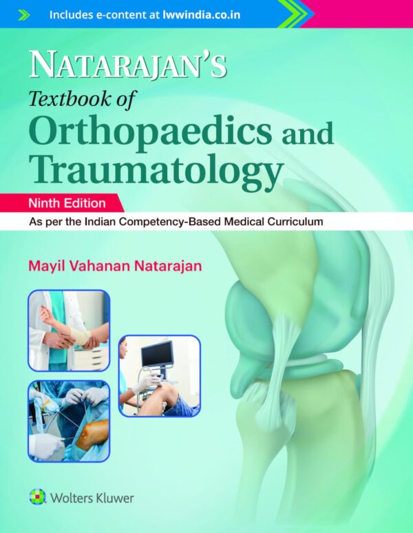 Natarajan's Textbook of Orthopaedics and Traumatology, 9ed