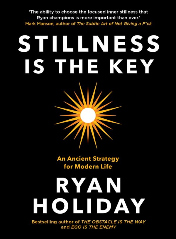 STILLNESS IS THE KEY