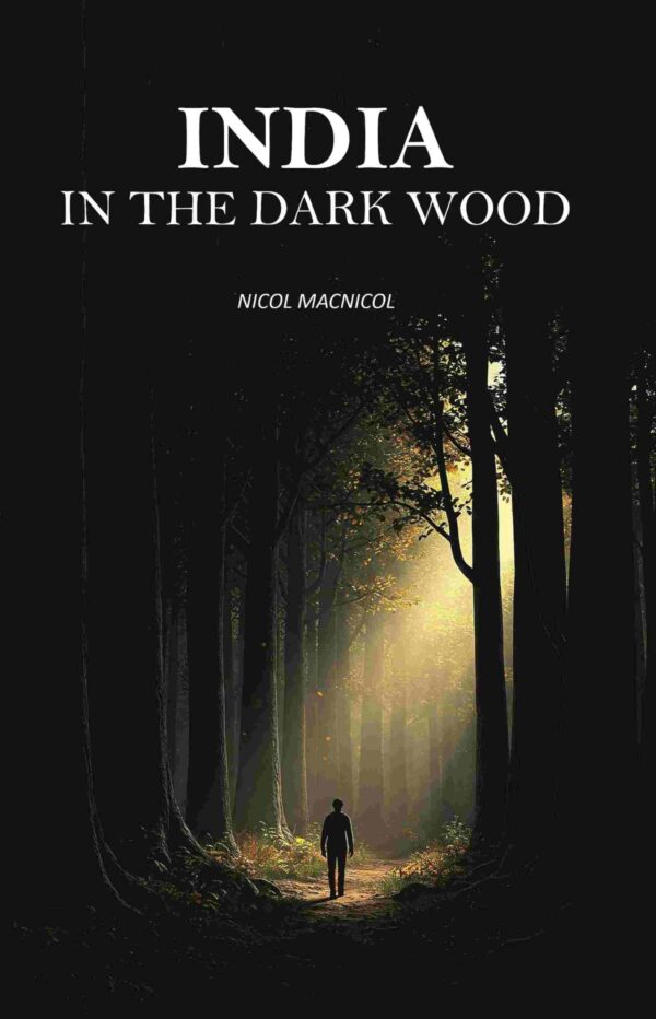 India in the Dark Wood