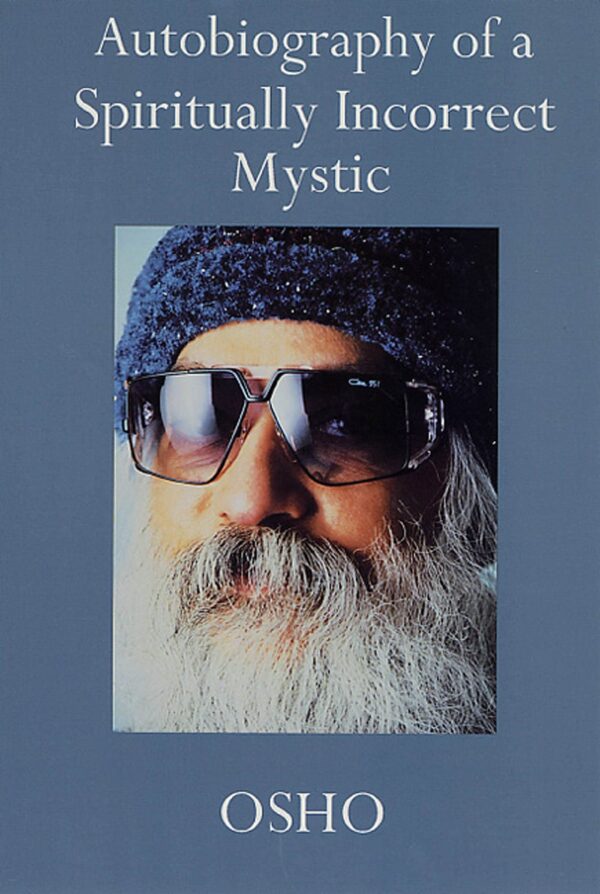 Autobiography of A Spiritually Incorrect