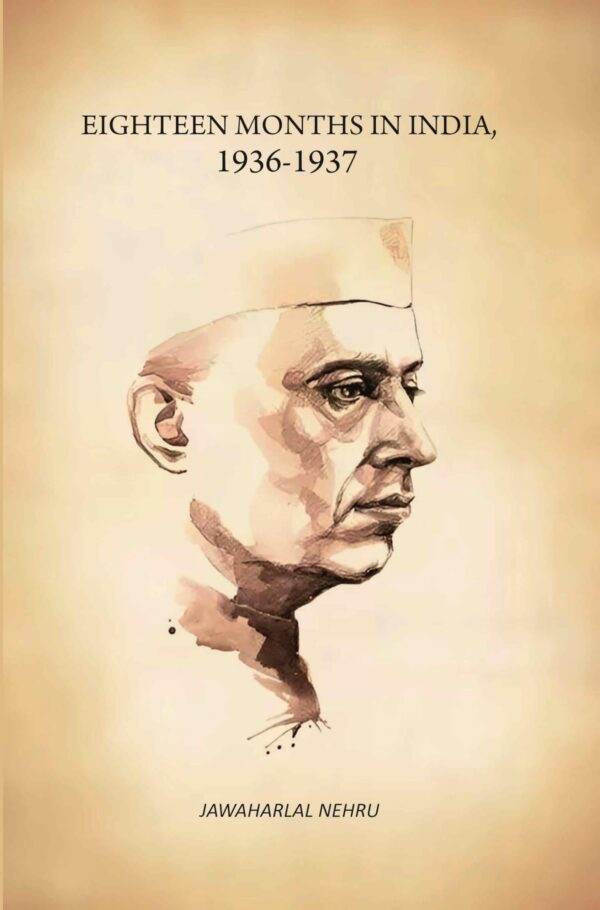 Eighteen Months In India, 1936-1937 [Hardcover]