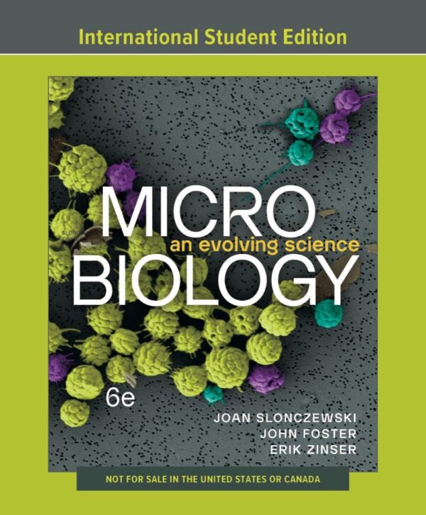 Microbiology: An Evolving Science