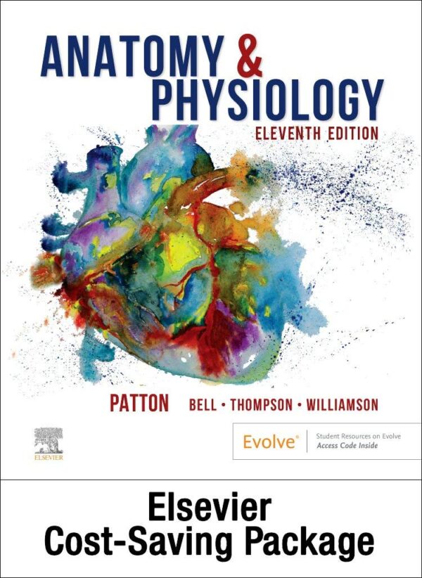 ANATOMY AND PHYSIOLOGY - TEXT AND LABORATORY MANUAL PACKAGE, 11TH EDITION