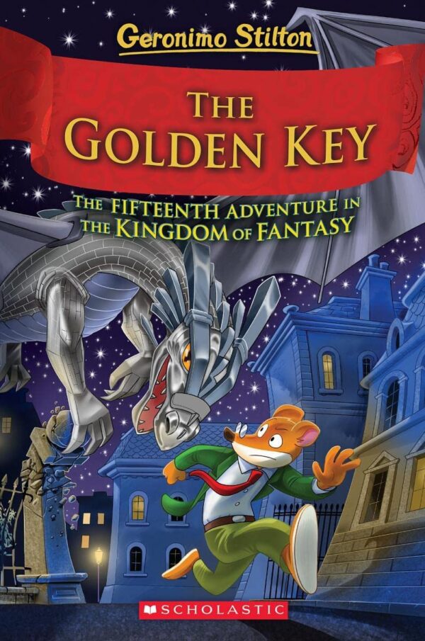 Geronimo Stilton and The Kingdom of Fantasy #15: The Golden Key