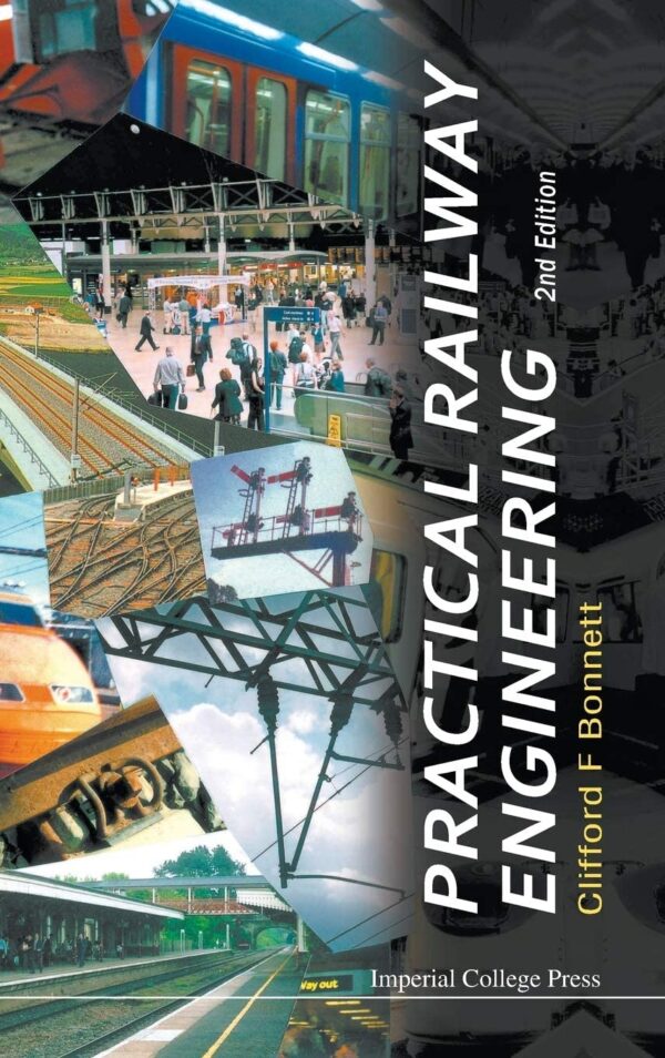 PRACTICAL RAILWAY ENGINEERING, 2ND EDITION