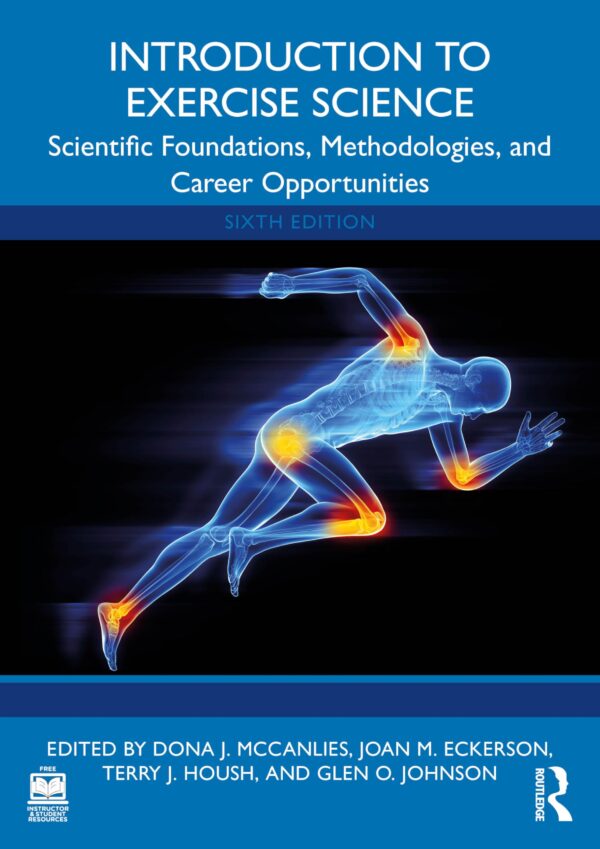 Introduction to Exercise Science: Scientific Foundations, Methodologies, and Career Opportunities