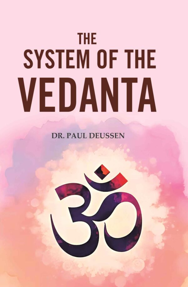 The System of the Vedanta [Hardcover]