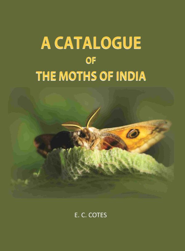A Catalogue Of The Moths Of India