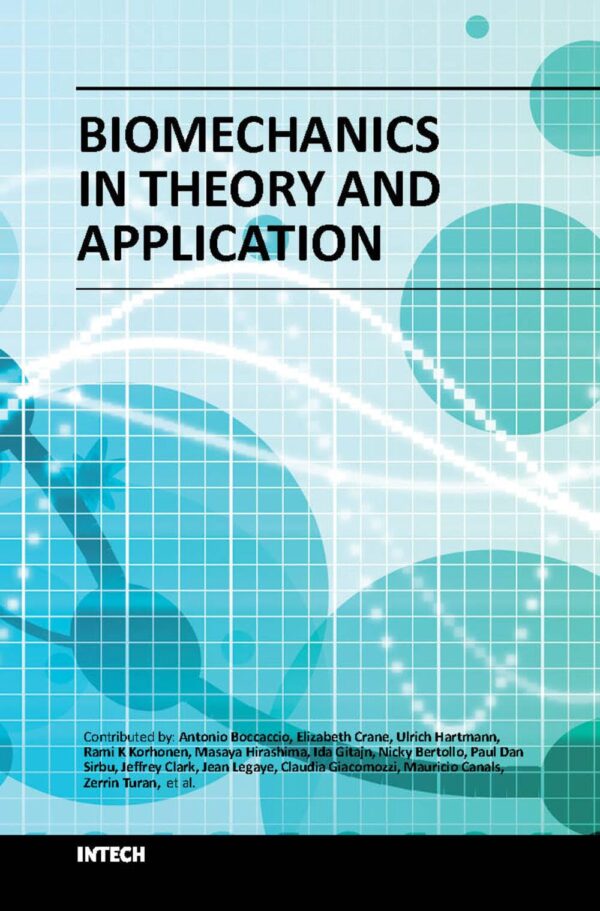 Biomechanics in Theory and Application