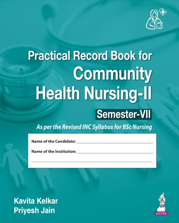 Practical Record Book For Community Health Nursing-II