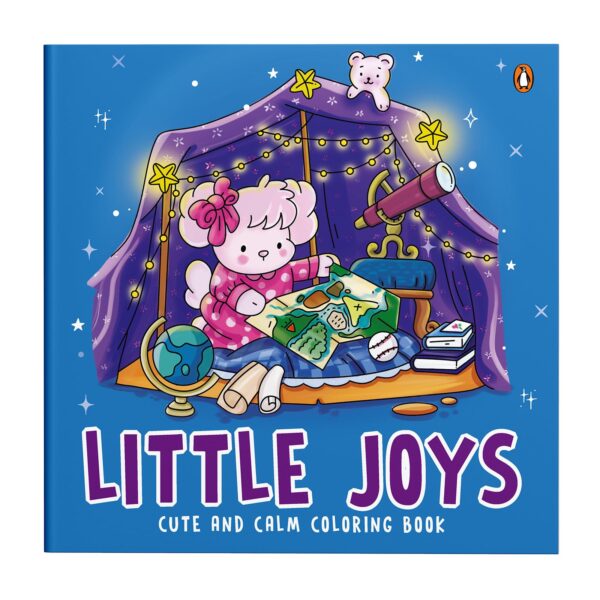 Little Joys- Cute and Calm Coloring Book: Cute & Cozy Coloring Book for All Ages | Illustrations for Mindfulness & Art Therapy with Practice Pages & Quick Tips I For Stress Relief and Mindful Creativity | Select Learning