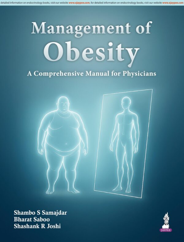 Management of Obesity: A Comprehensive Manual for Physicians