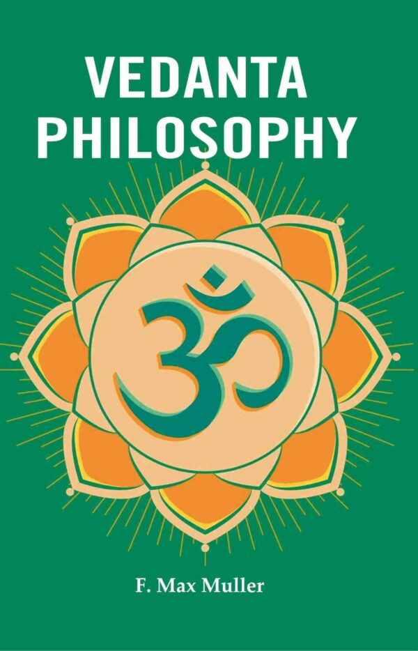 Vedanta Philosophy [Hardcover]