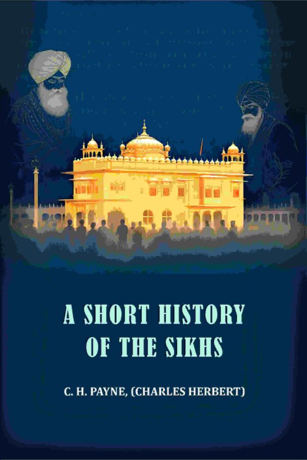 A short history of the Sikhs