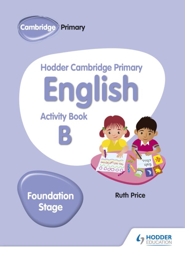Hodder Cambridge Primary English Activity Book B