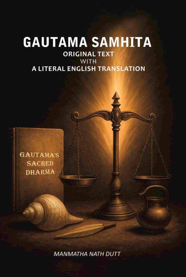 Gautama Samhita: Original Text With A Literal English Translation [Hardcover]