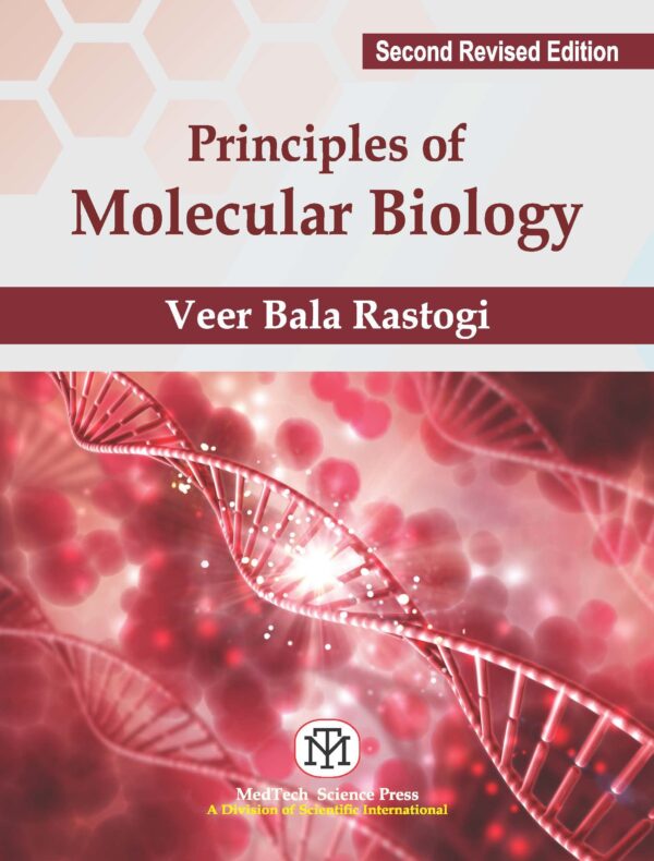 PRINCIPLES OF MOLECULAR BIOLOGY, 2ND EDN