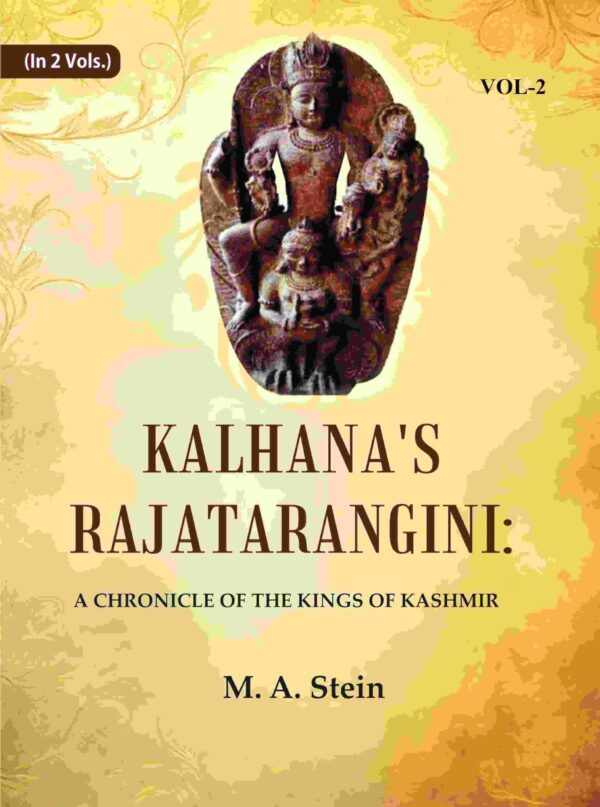 Kalhana's Rajatarangini: A Chronicle of the Kings of Kashmir 2nd