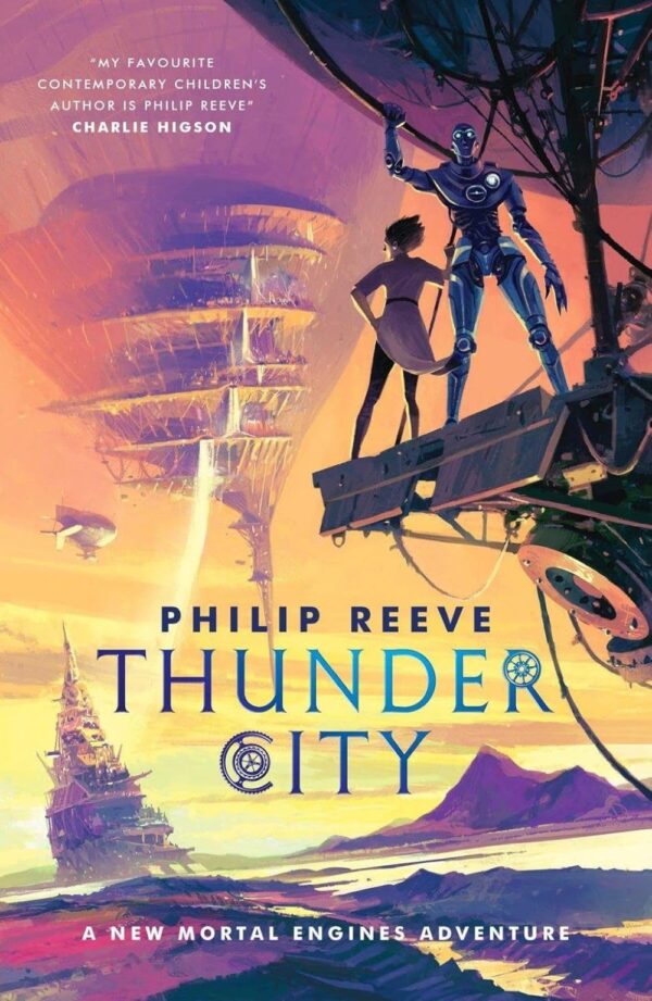 Mortal Engines #02: Thunder City