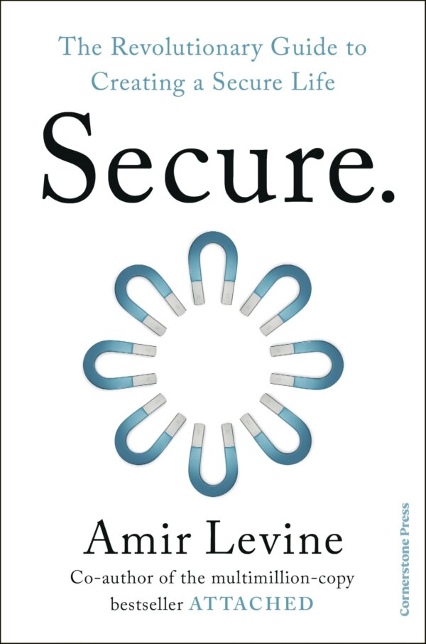 Secure: The Revolutionary Guide to Creating a Secure Life