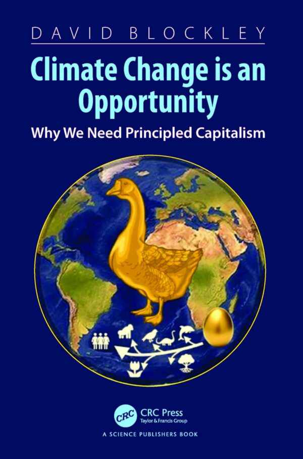 Climate Change Is an Opportunity: Why We Need Principled Capitalism
