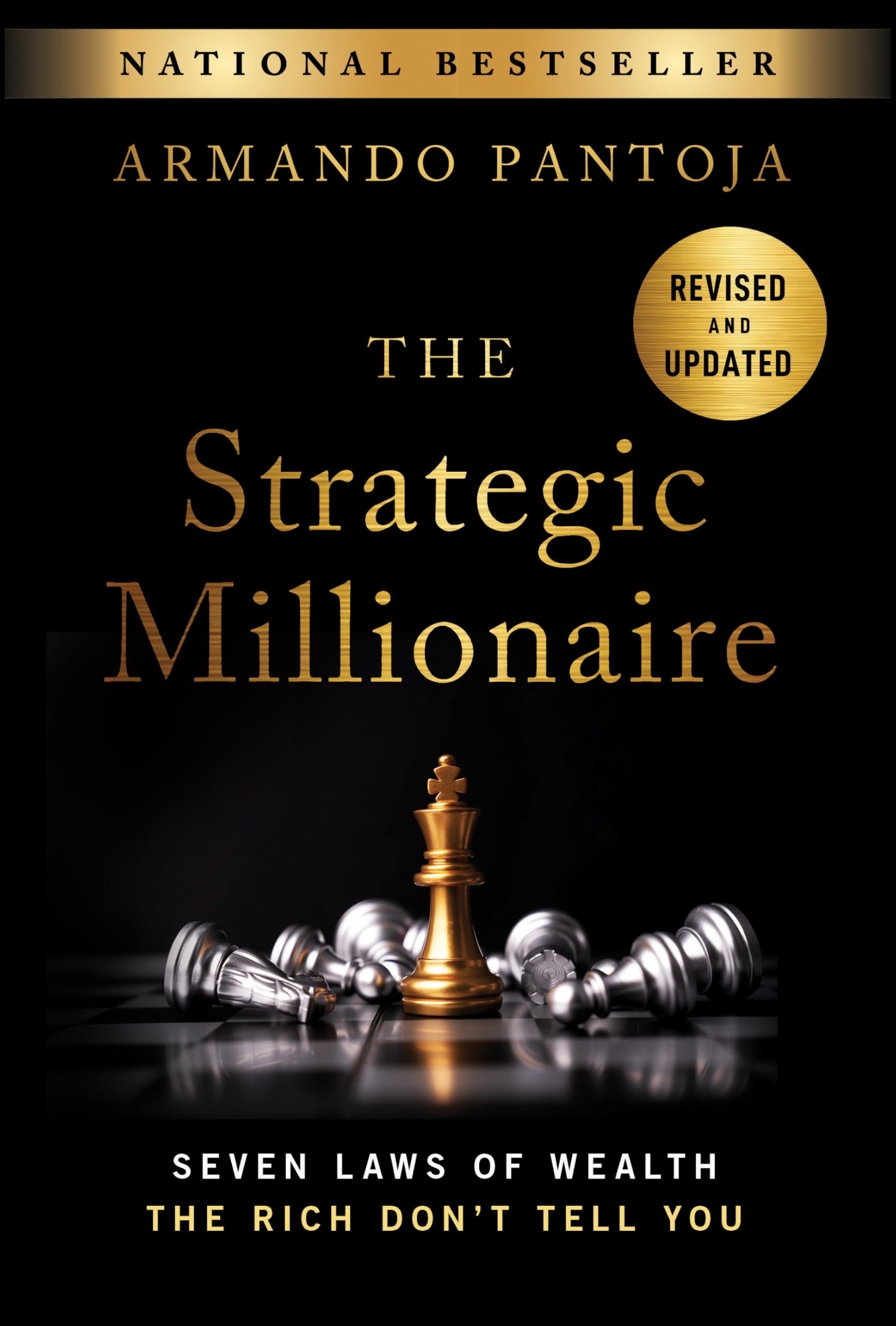 The Strategic Millionaire: Seven Laws of Wealth the Rich Don't Tell You