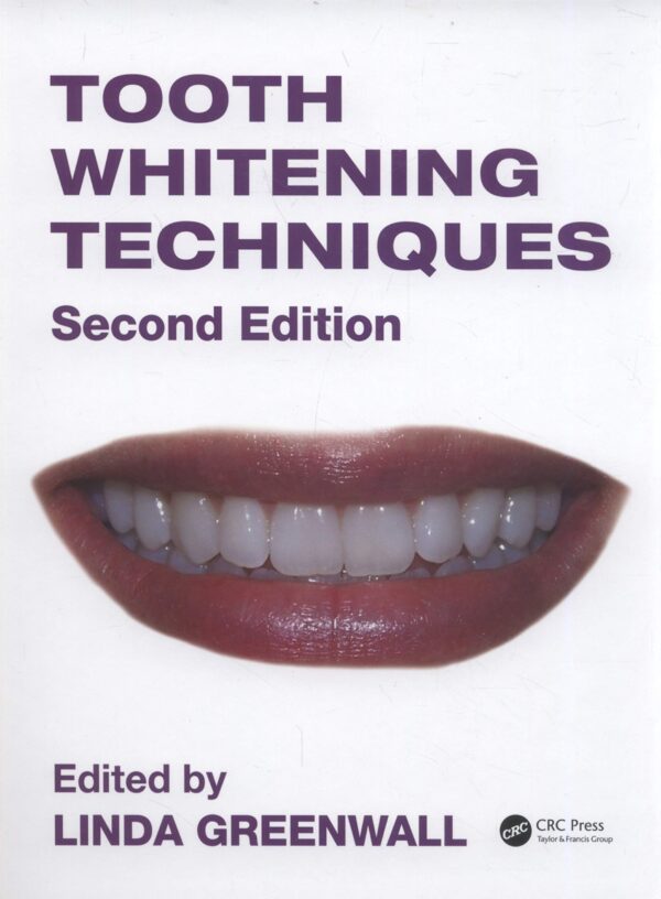 TOOTH WHITENING TECHNIQUES 2ED (HB 2017)