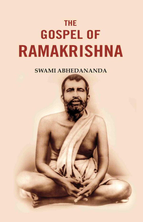 The Gospel of Ramakrishna [Hardcover]