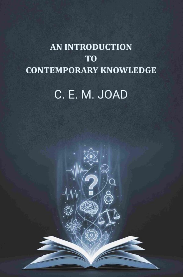 An Introduction To Contemporary Knowledge