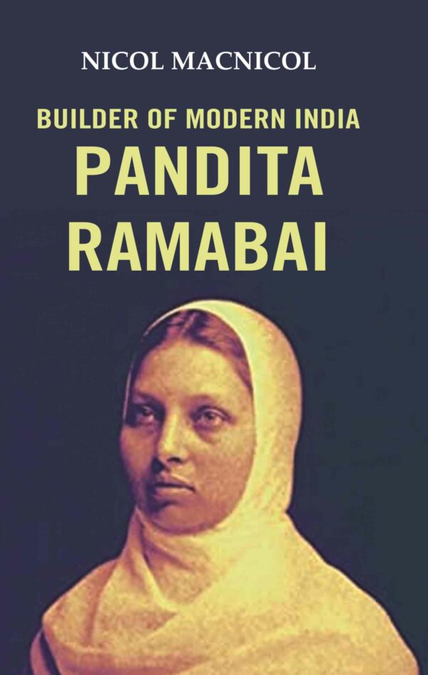 Builder of Modern India Pandita Ramabai [Hardcover]