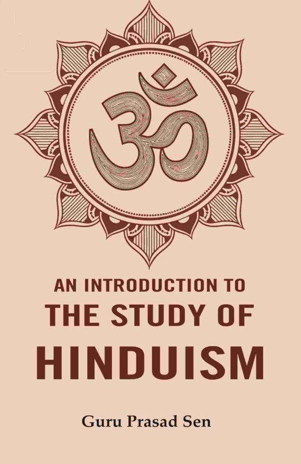 An Introduction to the Study of Hinduism [Hardcover]