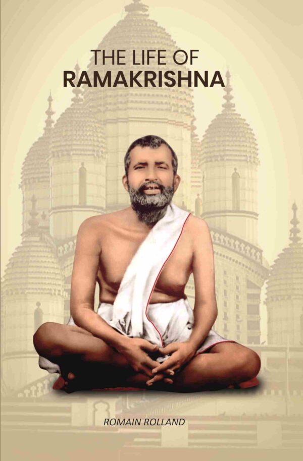 The Life of Ramakrishna [Hardcover]