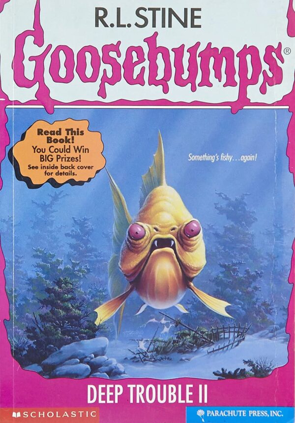GB #58 DEEP TROUBLE II R.L. Stine (Goosebumps)