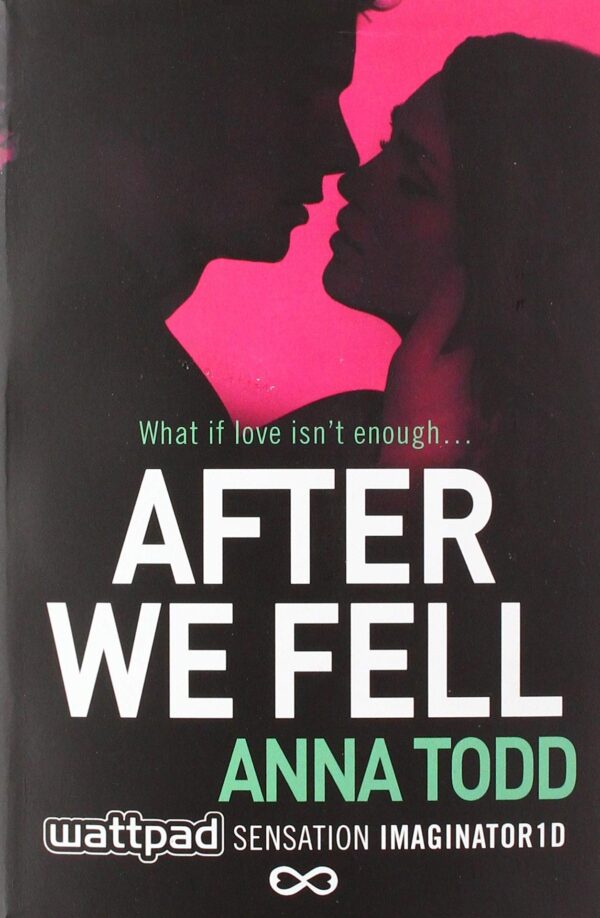 After We Fell: 3 (The After Series)