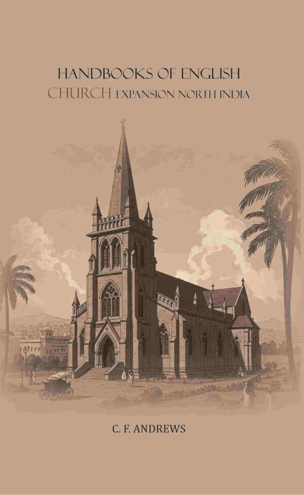 Handbooks of English Church Expansion: North India
