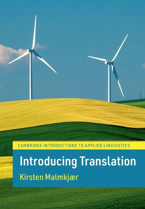 Introducing Translation (Cambridge Introductions to Applied Linguistics)
