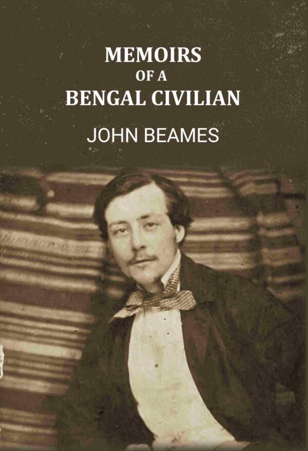 Memoirs of A Bengal Civilian [Hardcover]