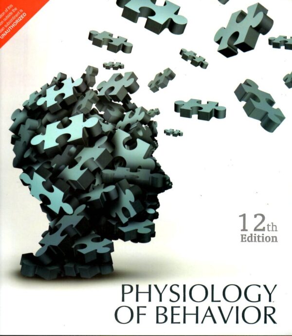 PHYSIOLOGY OF BEHAVIOR, 12TH EDN