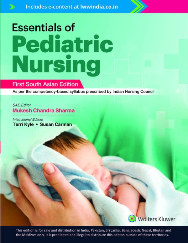 Essentials of Pediatric Nursing, South Asian ed