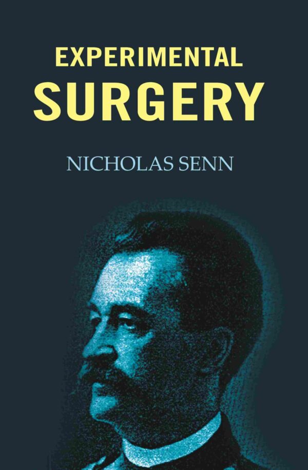 Experimental surgery [Hardcover]