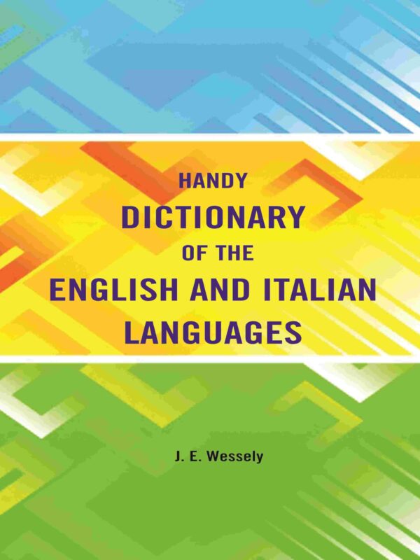 Handy Dictionary of the English and Italian Languages
